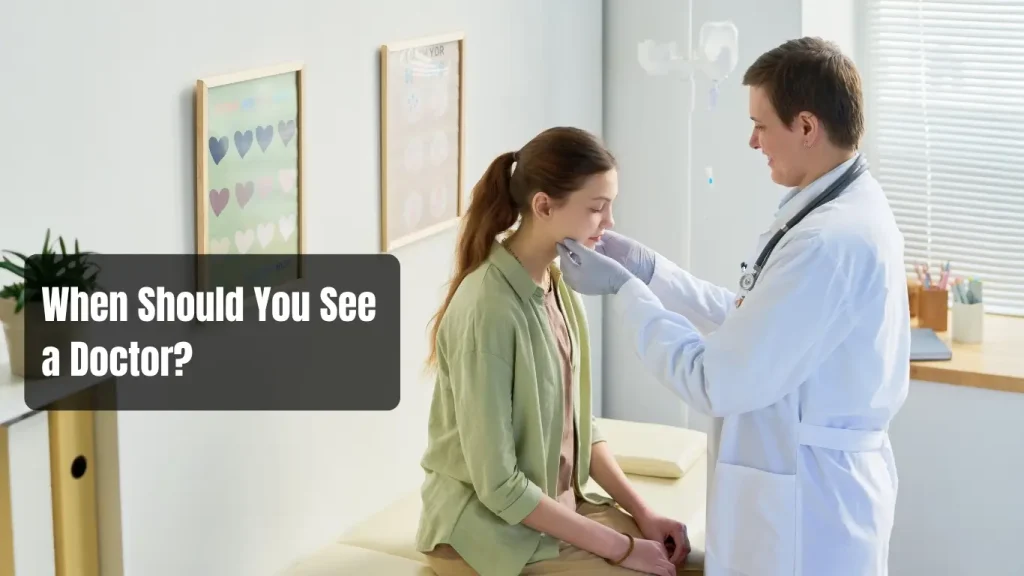When Should You See a Doctor