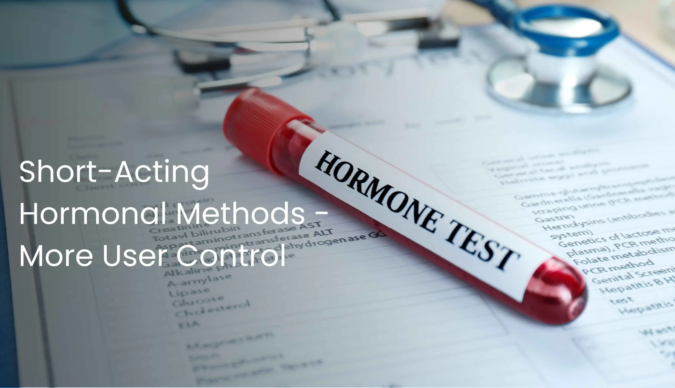Short-Acting Hormonal Methods - More User Control