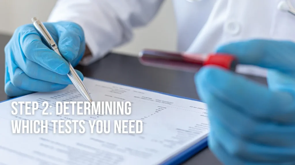 Step-2-Determining-Which-Tests-You-Need